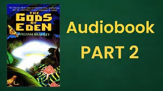 The Gods of Eden Audiobook Part 2 [upl. by Acinomahs467]