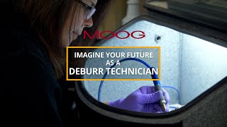 Imagine Your Future as a Deburr Technician  Moog [upl. by Christine]