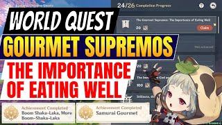 Unlock Gourmet Supremos The Importance of Eating Well  World Quest amp Achievement 【Genshin Impact】 [upl. by Boone]