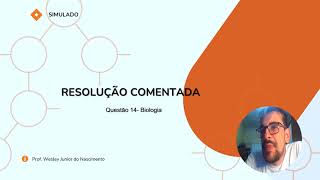 Resolução Comentada Questão 14 Biologia [upl. by Aisan]