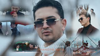 SOHBET JUMAYEW ft SAPAR DADEKOW Ynandym saña СОХБЕТ ДЖУМАЕВ дует САПАР ДЯДЕКОВ Ынандым сана [upl. by Aitnuahs190]