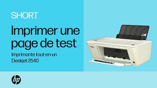 Comment imprimer une page de test avec limprimante toutenun HP Deskjet 2540  HP Support [upl. by Eissalc]