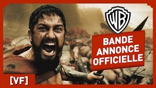 300  Bande Annonce Officielle VF  Gerard Butler  Zack Snyder [upl. by Maddie]