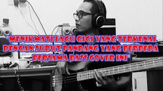 Gigi Melayang bass cover [upl. by Euqinad]