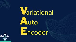 Understanding Variational Autoencoder  VAE Explained [upl. by Crockett]