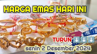 HARGA EMAS HARI INI SENIN 2 DESEMBER 2024  HARGA EMAS PERHIASAN  ANTAM  UBS  EMAS 24 KARAT [upl. by Boyse575]