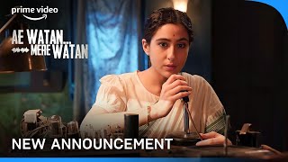 Ae Watan Mere Watan  Announcement  Sara Ali Khan  Amazon Original Movie [upl. by Hax]