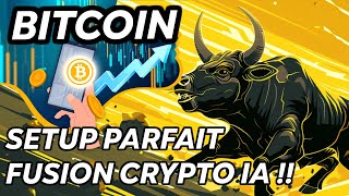 BITCOIN SETUP PARFAIT 👌FUSION CRYPTO IA 🔥 [upl. by Yojenitsirk]