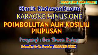 PIOMBOLUTAN AU KOSILIU PIUPUSAN KARAOKEBENN SIMON [upl. by Crenshaw]