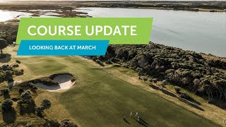 Lonsdale Links Course Update Looking Back at March [upl. by Rush]