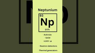 Neptunium  Elements series part ninetythree🧪 science stem learning [upl. by Blane]