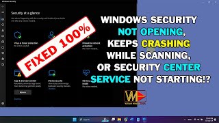 How to Fix Windows Security Not Opening Crashing or its Service Cant be Started in Windows 11 amp 10 [upl. by Arimat]