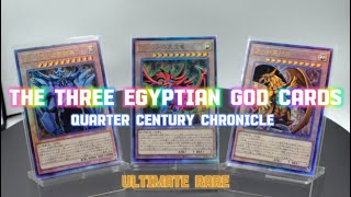 The Three Egyptian God CardsUltimate Rare Quarter Century Chronicles [upl. by Joab]