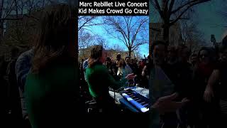 Marc Rebillet Clip  Kid Makes the Crowd go Crazy marcrebillet [upl. by Aehsrop62]