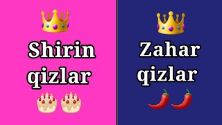 Shirin qizlar VA Zahar qizlar🍨🍨🌶🌶 liboslar👗 taomlar🎂 [upl. by Kelton642]