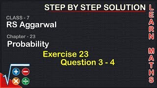 Probability Class 7 Exercise 23 Question 3  4  RS Aggarwal  Learn Maths [upl. by Falconer]