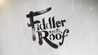 Fiddler on the Roof National Tour [upl. by Searle]