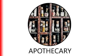 APOTHECARY [upl. by Green]