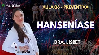 AULA 06  PREVENTIVA  HANSENÍASE [upl. by Halpern]