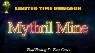 Mythril Mine VH Guide  179k Power  FF7 Ever Crisis [upl. by Ahsekyt]