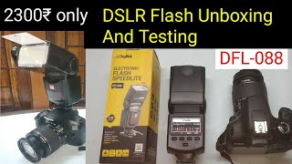 DigiTek Electronic Flash DFL088 Unboxing and Testing 🔥🔥 [upl. by Radborne]