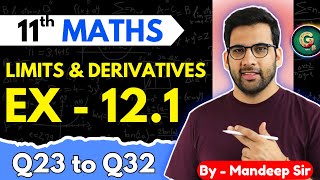 Class  11 Ex  121 Q23 to Q32 Limits amp Derivatives Maths  CBSE NCERT GREENBoard [upl. by Nevart437]