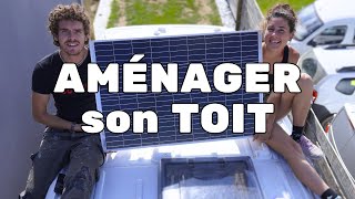 Aménagement du toit de notre VAN Panneaux solaires lanterneau [upl. by Auguste]