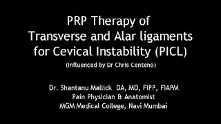 PRP Therapy of Transverse amp Alar Ligaments PICL [upl. by Seaver]