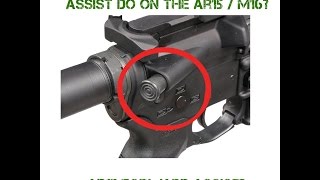 What does the Forward Assist on the AR15 Do [upl. by Westney]