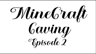 Caving I Minecraft episode 2 I Minecraft series I By BlueCSMC [upl. by Ahsilyt]