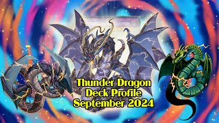 Thunder Dragon Deck Profile September 2024 [upl. by Notyalc]