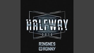 Halfway 2018 feat Kaptein Hook [upl. by Melony]