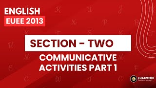 EUEE English 2013 Section 2 Communicative Activities Part 1 የ 12ኛ ክፍል ፈተና ኩራዝ Kuraz tech [upl. by Margeaux725]