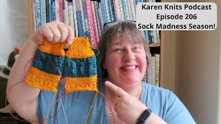 The Karen Knits Podcast  Episode 206  Sock Madness Season [upl. by Seftton]