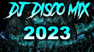 DJ DISCO MIX 2024  Mashups amp Remixes of Popular Songs 2025  DJ Disco Remix Club Music Songs 2024 [upl. by Airdnal39]