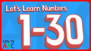 Lets Learn Numbers 1  30 Remastered  Kids TV ABC [upl. by Mis103]