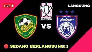 🔴 PREDIKSI JOHOR DARUL TAZIM VS KEDAH DARUL AMAN FC  PIALA FA MALAYSIA 2024  SEDANG BERLANGSUNG [upl. by Airamat]