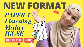 Malay IGCSE PAPER 1 LISTENING NEW FORMAT  Examination Tips [upl. by Nosaj]