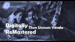 Then Unnum Vandu  Digitally ReMastered Soundtrack  Sivaji Hits  VBC Vintage [upl. by Aicats]