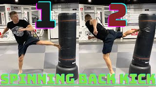 How To Throw A Two Touch SPINNING BACK KICK [upl. by Neelav]