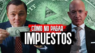 ¿Cómo los RICOS EVADEN IMPUESTOS  Así funcionan los Paraísos Fiscales [upl. by Dean]