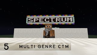 Spectrum  Minecraft Multi Genre CTM  Trivia amp Adventure  05 [upl. by Corotto]