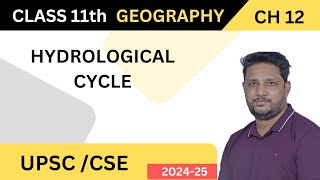 Hydrological Cycle WaterOceans  Class11 Geography NCERT Chapter13 ias upsc prelims [upl. by Anahs853]