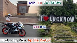 Solo ride on aprilia rs457 Delhi￼ to Lucknow  Ladakh trip on aprilia rs457 🔜 dreamridershant [upl. by Cammy368]