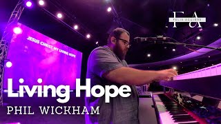 Living Hope \\ Phil Wickham \\ IEM Mix [upl. by Ztirf]