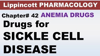 Chp42 Pharma Lippencott  Drugs for SICKLE DISEASE  Hydroxyurea  Pharmacology  Dr Asif Lectures [upl. by Dnalyaw594]