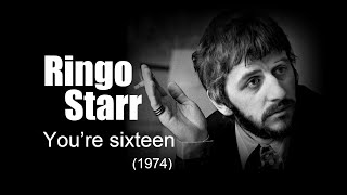 Ringo Starr – You’re sixteen 1974 [upl. by Borman683]