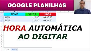 Inserir Hora Automaticamente ao Digitar ou Colar no Google Planilhas  Mais de Uma Linha [upl. by Callum]