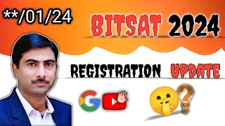 BITSAT 2024 registration date updated Now🤫 0124bitsat 2024 application form important update [upl. by Enyahc]