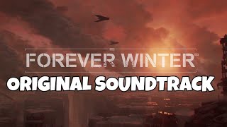 The Forever Winter Dystopian SciFi Soundtrack [upl. by Ahsanat]